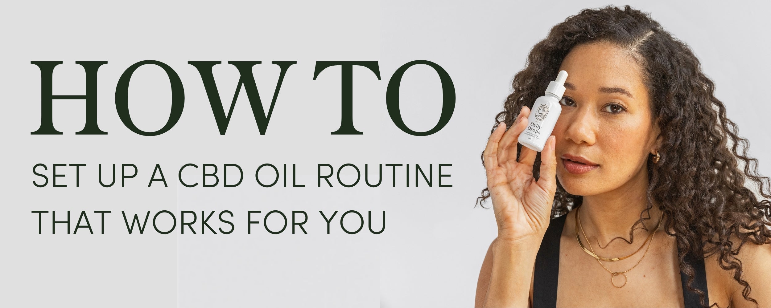 How to Set Up a CBD Oil Routine That Works for You