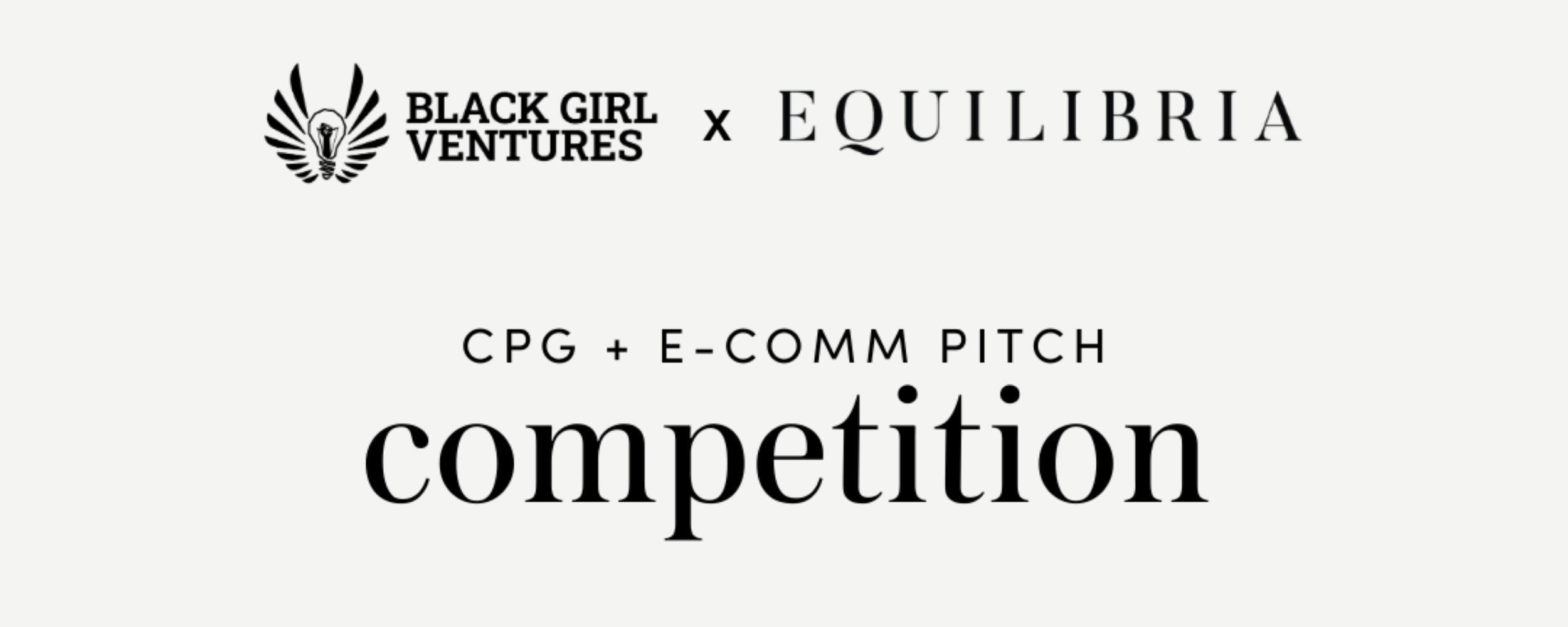 Black Girl Ventures x Equilibria Pitch Competition